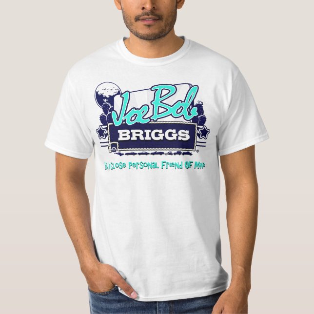 Joe Bob Briggs T-Shirt (Front)