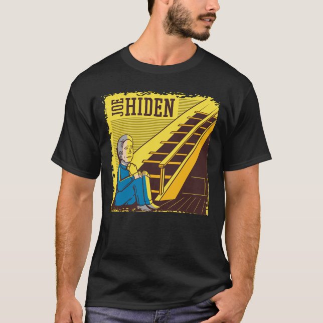 Joe Hiden Biden Hidin Donald Trump, Republican MAG T-Shirt (Front)