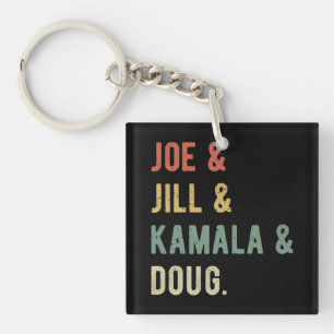 Joe & Jill & Kamala & Doug I Key Ring