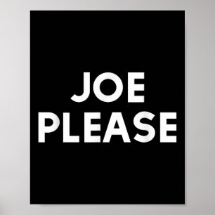 Joe Please Biden Obama 2020 Poster