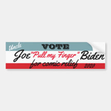 Joe "pull my finger"Biden