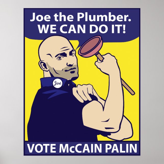 Joe the Plumber, we can do it. Poster (Front)