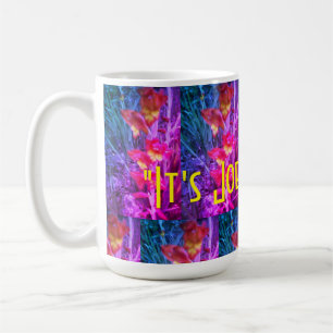 Joe Time Mug (with rainbow floral filter)