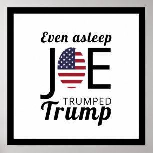 Joe Trumped Trump, American Flag Poster