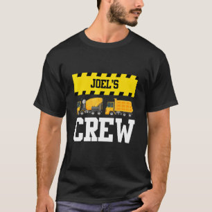 Joel Construction Crew Custom Dumptruck Dump Truck T-Shirt