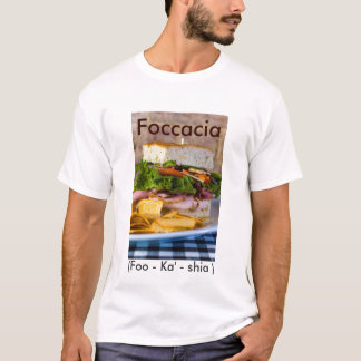 Joel Cookston&apos;s photos 037, Foccacia, (Foo... T-Shirt