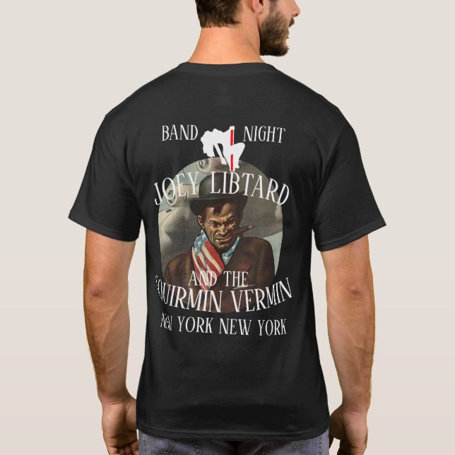 JOEY LIBTARD & THE SQUIRMIN VERMIN NEW YORK CITY T-Shirt (Back)