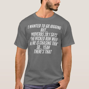 Jogging lovers Sarcastic Gym Rat Humor Novelty Tee