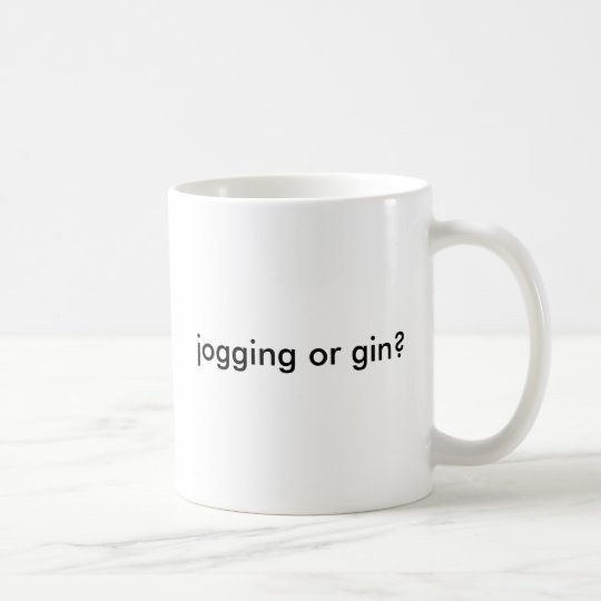jogging or gin? coffee mug