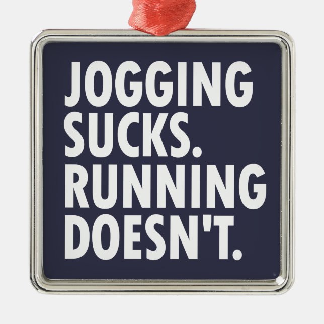 Jogging Sucks. Running Doesn't. Metal Tree Decoration (Front)