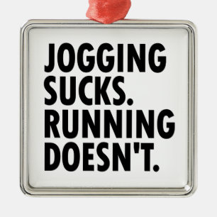 Jogging Sucks. Running Doesn't. Metal Tree Decoration