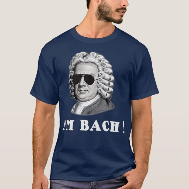 Johann Sebastian Bach IM BACH Funny T-Shirt (Front)