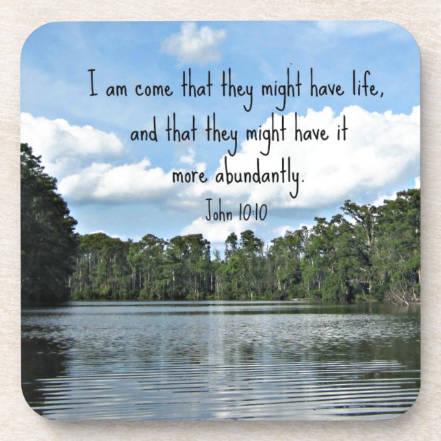 John 10:10 I am come that they might have life... Coaster (Front)