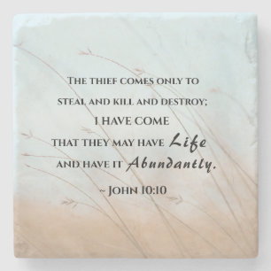 John 10:10 I have come that they may have life Stone Coaster