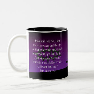 John 11:25-26 Bible Verse Coffee Mug