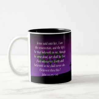 John 11:25-26 Bible Verse Coffee Mug