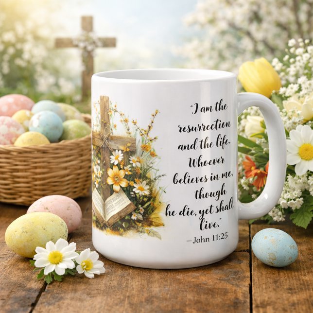 John 11:25 Resurrection Scripture Art  Coffee Mug (Creator Uploaded)