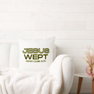 John 11:35 Bible Verse KJV Quote Cushion