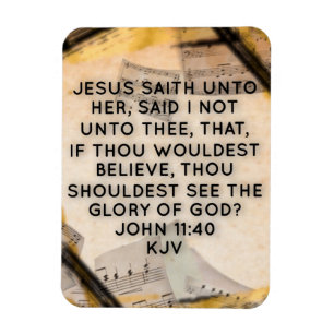 John 11:40 KJV Bible Verse  Magnet