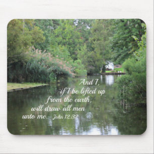 John 12:32 And I, if I be lifted up from the earth Mouse Mat