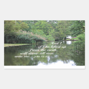 John 12:32 And I, if I be lifted up from the earth Rectangular Sticker
