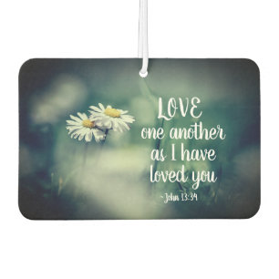 John 13:34 Love one another as I have loved you Car Air Freshener