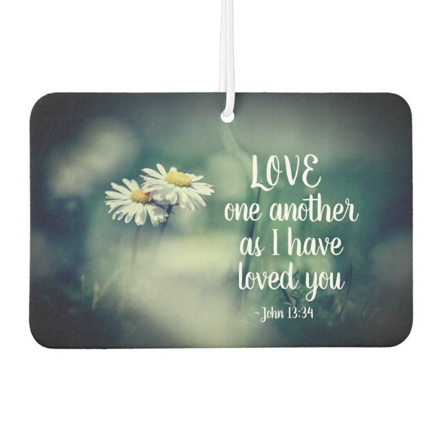 John 13:34 Love one another as I have loved you Car Air Freshener (Front)