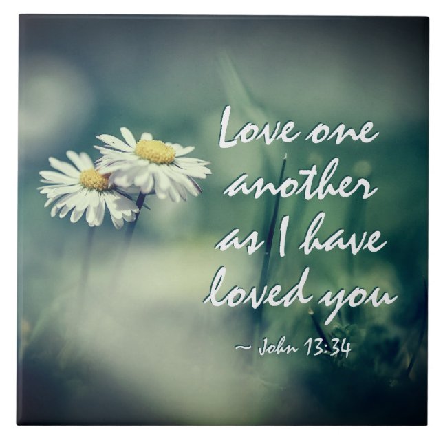 John 13:34 Love one another as I have loved you Tile (Front)
