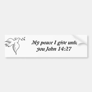 John 14:27 Bible verse Religion Christianity Dove Bumper Sticker