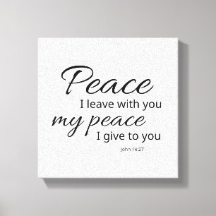 John 14:27 Canvas   Peace I Give to You Print