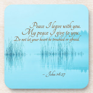 John 14:27 Jesus Words, "Peace I leave with you," Coaster