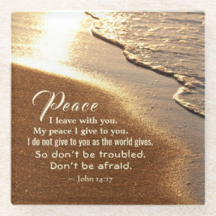 John 14:27 Jesus words, "Peace I leave with you," Glass Coaster