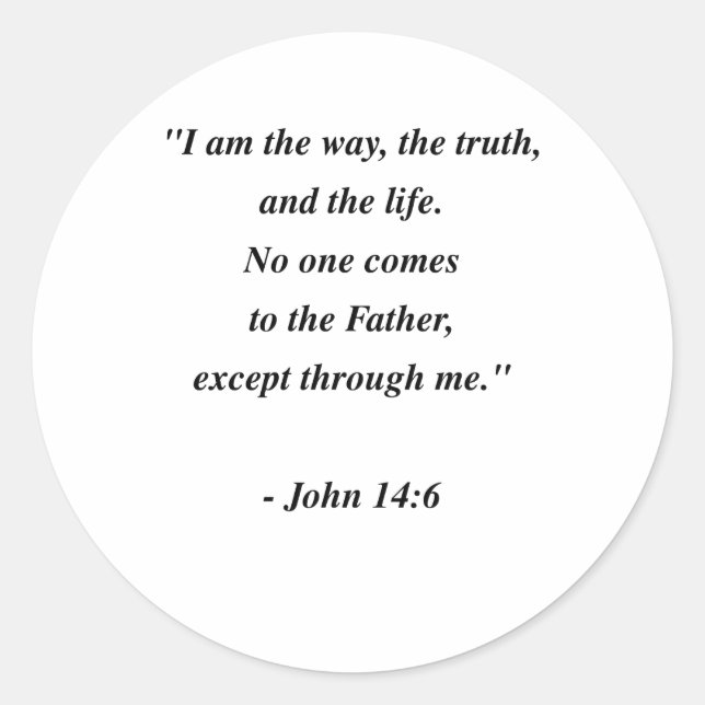 JOHN 14:6 CLASSIC ROUND STICKER (Front)