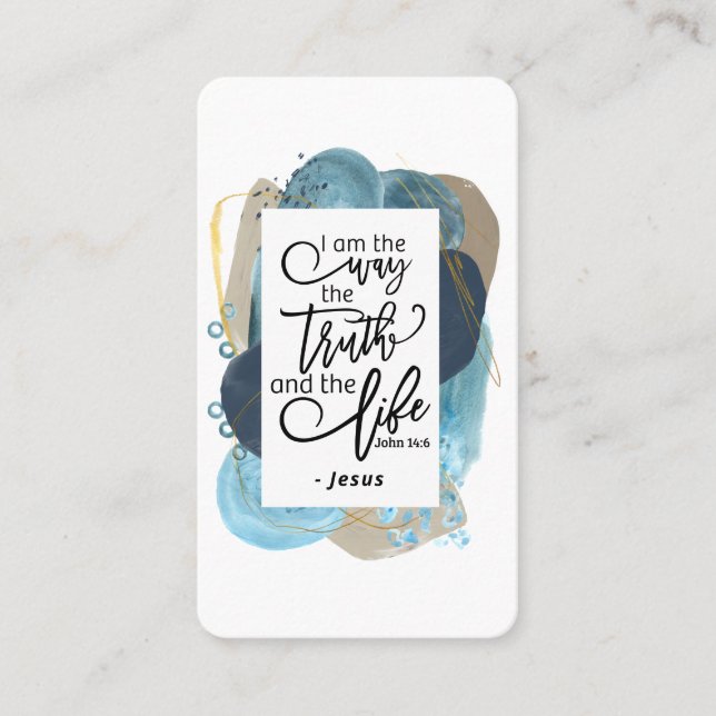 John 14:6 I Am the Way Truth Life Christian Bible Business Card (Front)