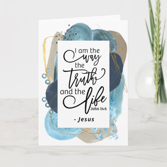 John 14:6 I Am the Way Truth Life Christian Bible  Card (Front)