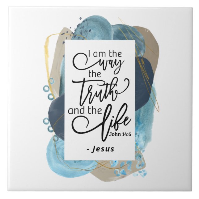 John 14:6 I Am the Way Truth Life Christian Bible Tile (Front)