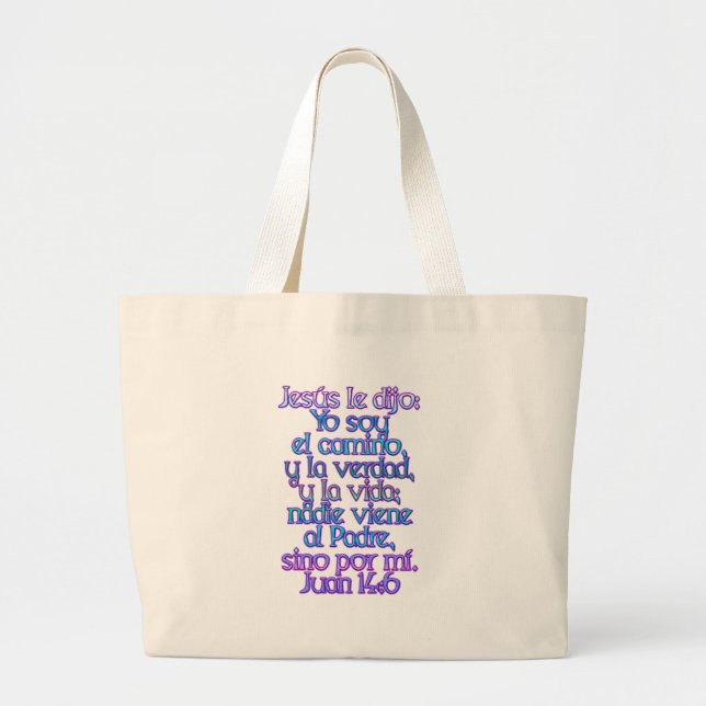 John 14:6 Spanish Large Tote Bag (Front)