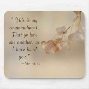 John 15:12 Love one another Mouse Mat