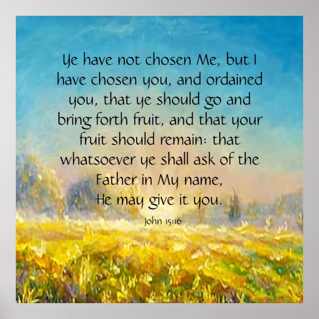 John 15:16  poster (Front)