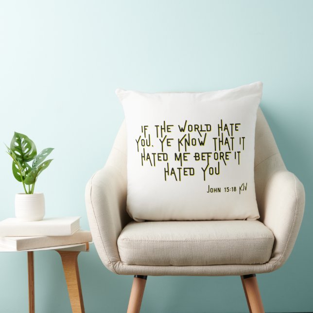 John 15:18 KJV Bible Scripture Verse Cushion (Chair)