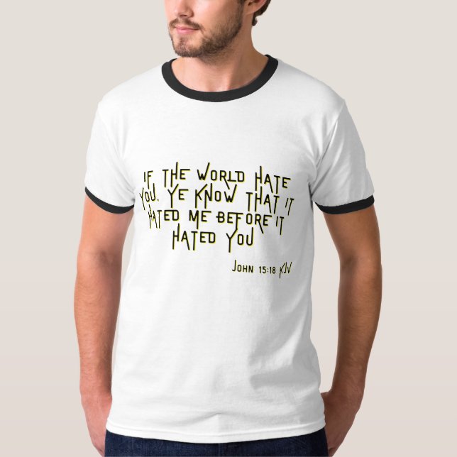 John 15:18 KJV Bible Scripture Verse Men's Ringer T-Shirt (Front)