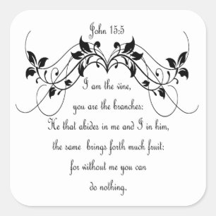 John 15:5 Bible Scripture Verse  I am the Vine Square Sticker