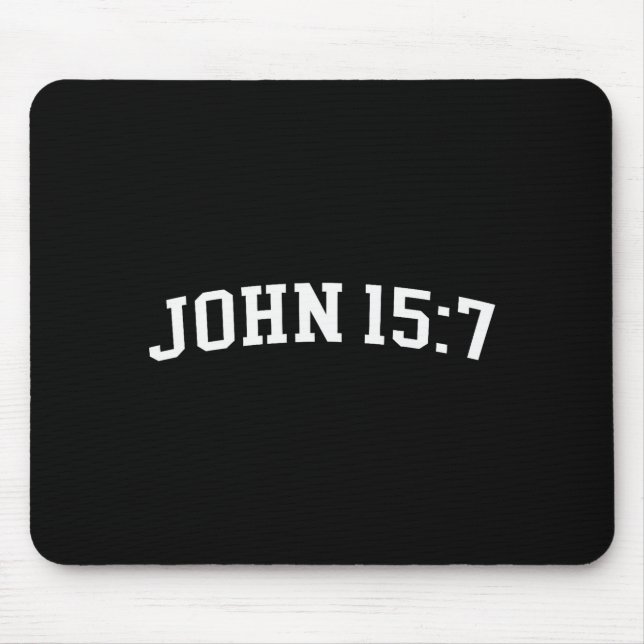John 15 7  mouse mat (Front)