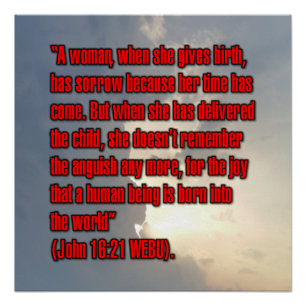 John 16:21 WEBU Poster