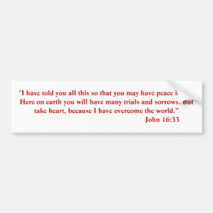 John 16:33 bumper sticker