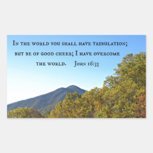 John 16:33 In the world ye shall have tribulation. Rectangular Sticker
