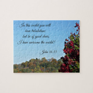 John 16:33 In the world you will have... Jigsaw Puzzle
