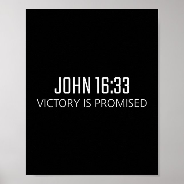 John 16_33 - Victory Is Promised Bible Religious V Poster (Front)