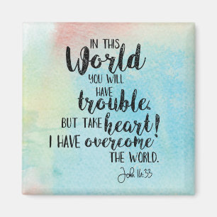 John 16:33 Watercolor Photo Magnet