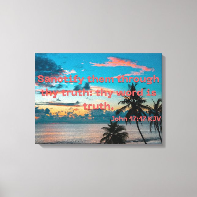 John 17:17 Bible Verse Scripture KJV Canvas Pic Print (Front)